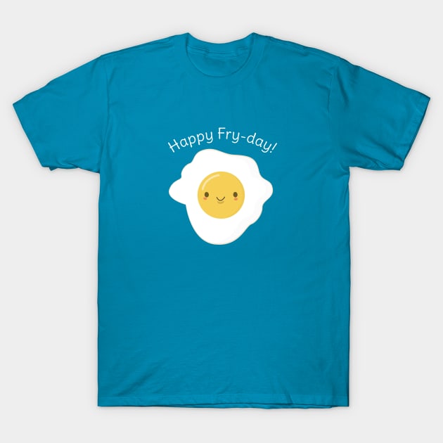 Cute and Kawaii Egg Pun T-Shirt T-Shirt by happinessinatee